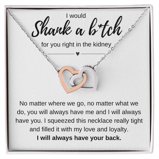 I will shank a b*tch - Interlocking Hearts Necklace - Galentine's Day Gift, Valentine's Day Gift, Birthday Gift