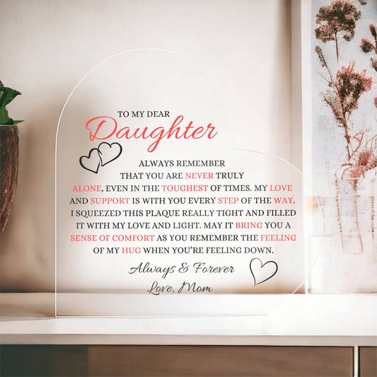 To My Dear Daughter - Acrylic Plaque