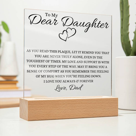 Daughter You Are Never Alone, Love, Dad