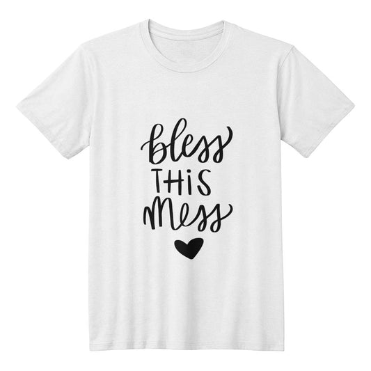 Bless This Mess - T-Shirt