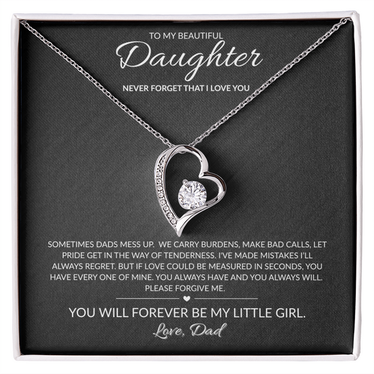 Daughter - Please Forgive Me, Love, Dad - Forever Love Necklace