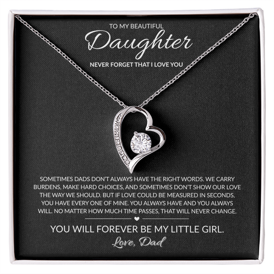 To My Daughter -  Forever My Little Girl - Forever Love Necklace