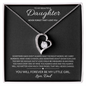 To My Daughter -  Forever My Little Girl - Forever Love Necklace