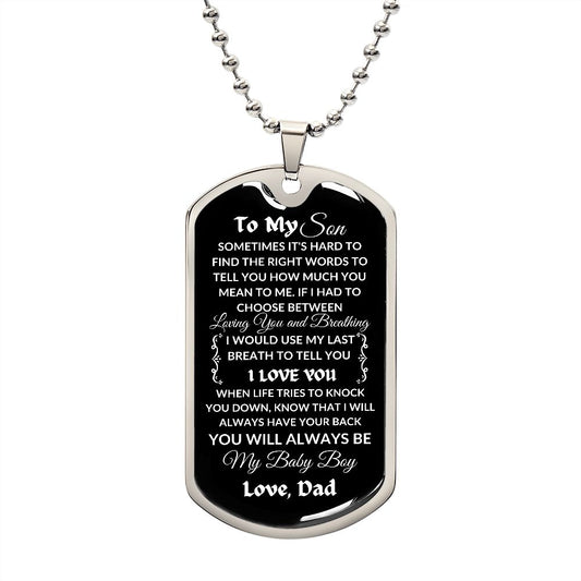 Always Have Your Back - Dog Tag