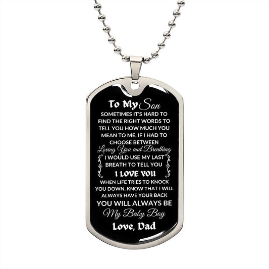 Always Have Your Back - Dog Tag
