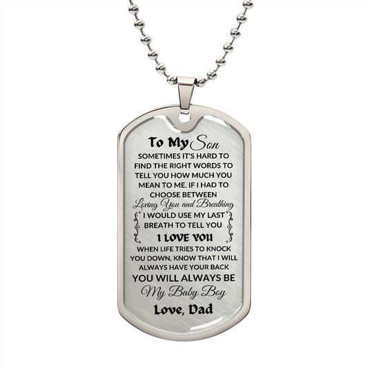 Son- Always Have Your Back - Dog Tag
