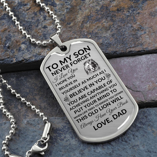 Never Forget How Much I Love You - Dog Tag