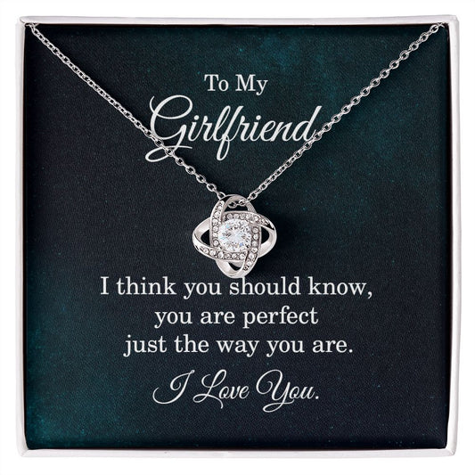 To My Girlfriend - You Are Perfect- Love Knot Necklace
