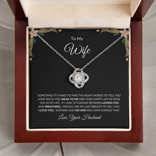 To My Wife - I Love You- Love Knot Necklace