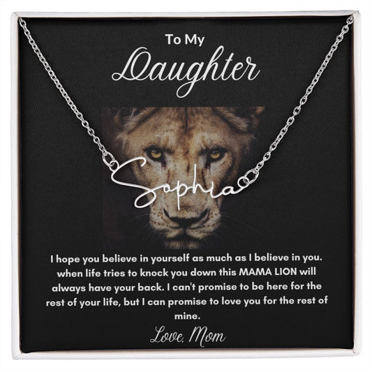 To My Daughter - I Believe In You - Signature Name Necklace